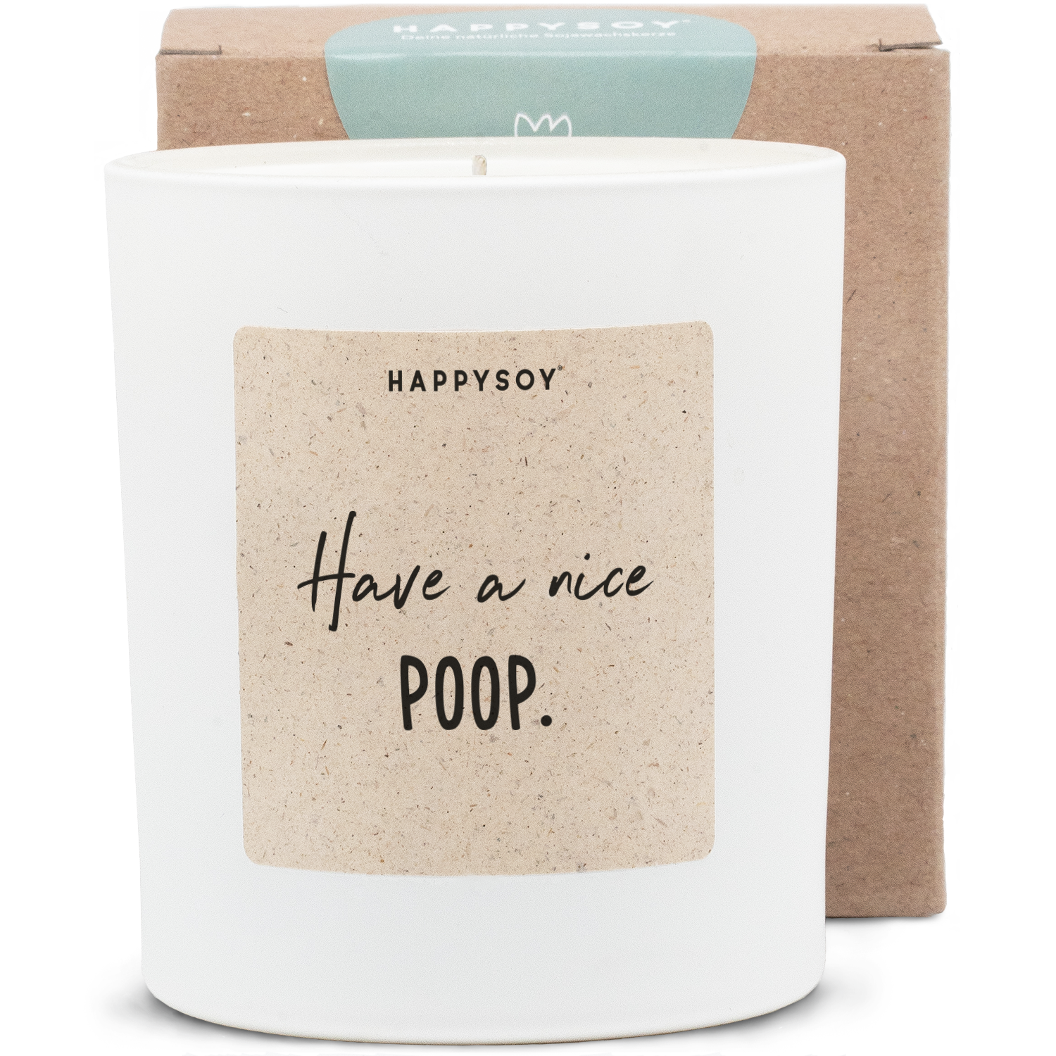 Scented candle - Have a nice poop Happysoy
