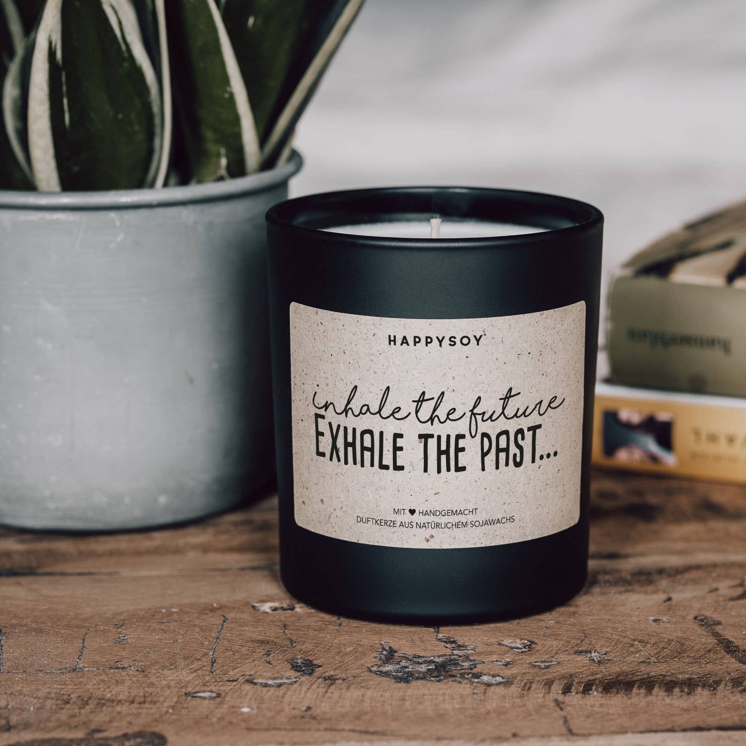 Scented candle | Inhale the future, Exhale the past... Happysoy
