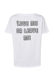 T-Shirt Love Me or Leave Me - Grey Letters Americandreams