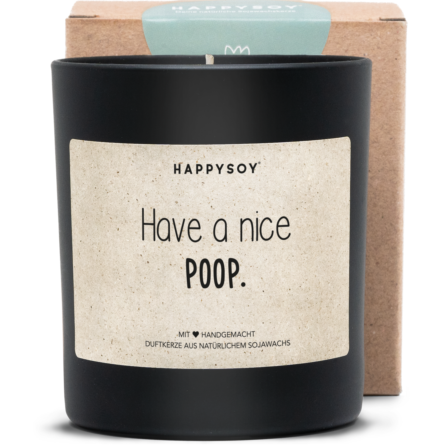 Scented candle - Have a nice poop Happysoy